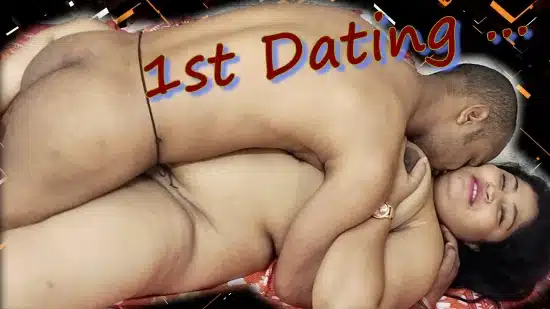 Sexy Rubi on 1st Dating day 2022 ToplessTopper Hindi Uncut Short Film