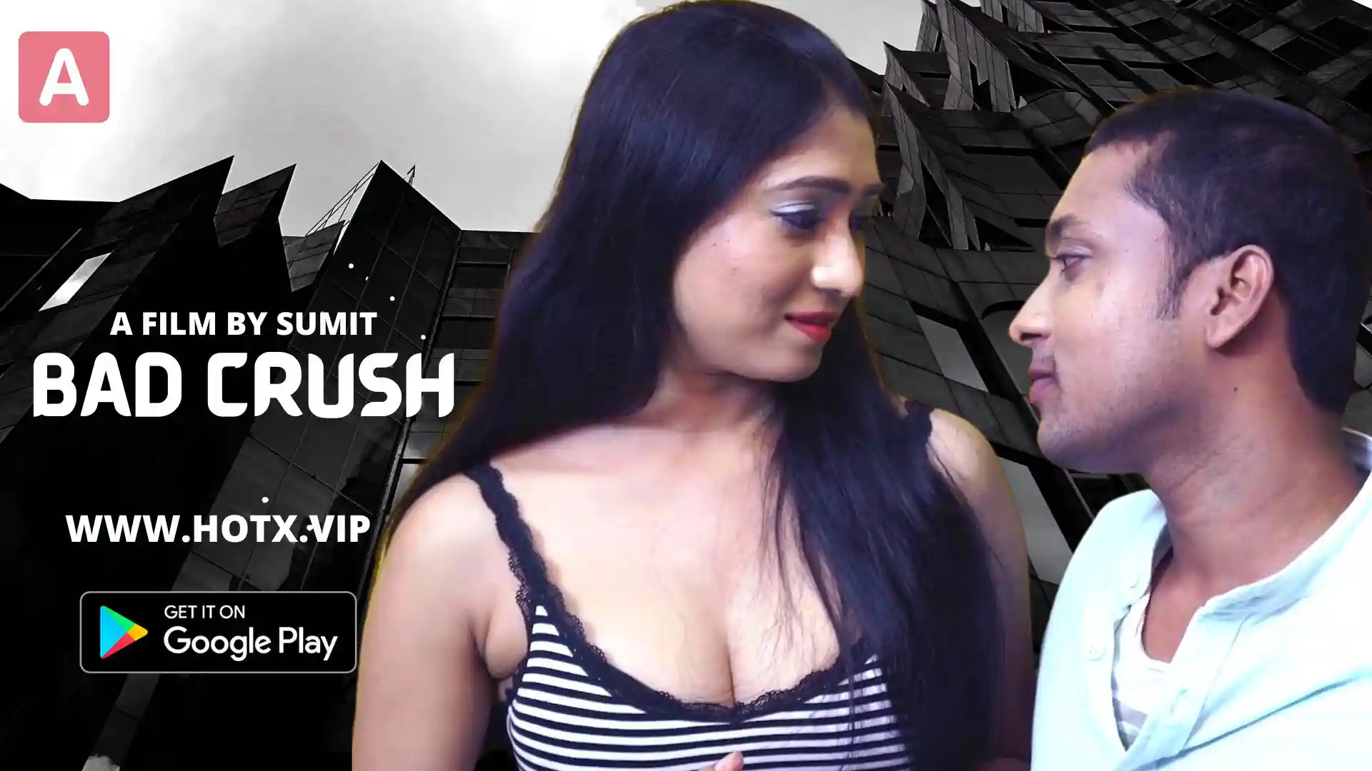 Bad Crush 2022 HotXvip Hindi Uncut Short Film