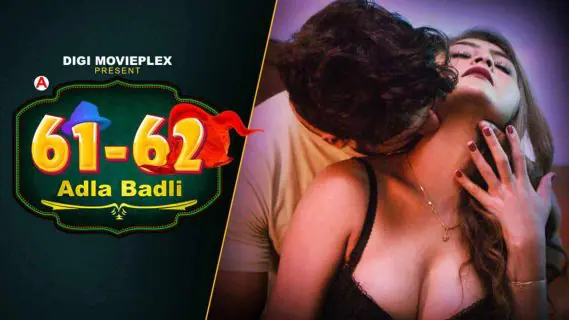 Adla Badli 2022 Digi Movieplex Sex Web Series Episode 2