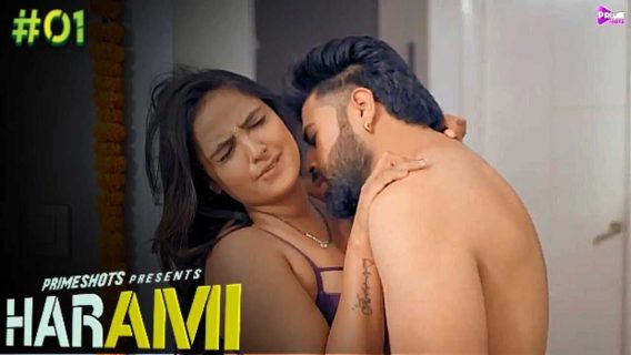 Harami 2023 PrimeShots Hindi Porn Web Series Episode 1