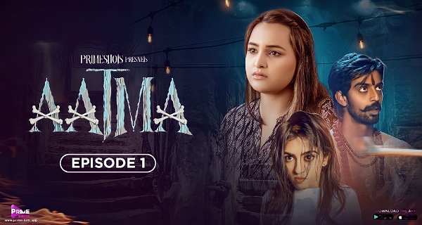 Aatma 2023 PrimeShots Originals Hindi Porn Web Series Ep 1