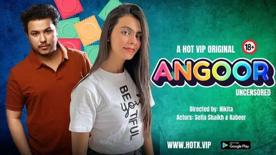 Angoor 2023 Hotx Vip Originals Hindi Porn Video