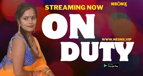 On Duty 2023 Neonx Originals Hindi Hot Porn Video