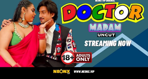 Doctor Madam 2024 Neonx Vip Originals Hindi Uncut Porn Video