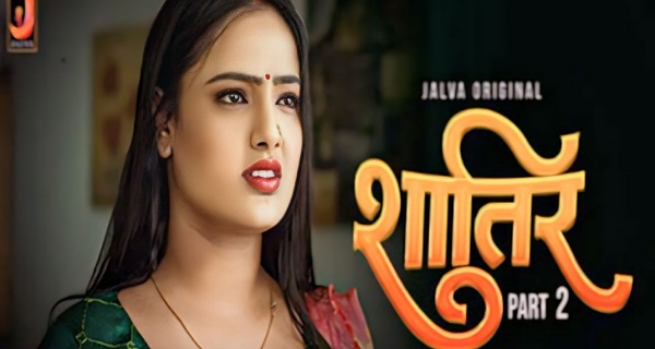 Shatir 2024 Jalva Originals Hindi Porn Web Series Ep 3