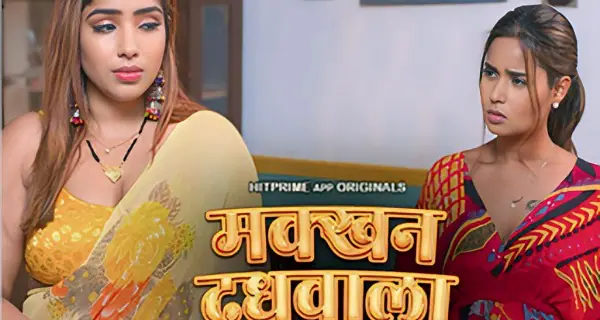 Makkhan Doodhwala 2024 Hitprime Hindi Porn Web Series Ep 7