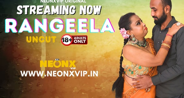 Rangeela 2024 Neonx Vip Hindi Uncut Porn Video