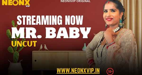 Mr. Baby 2025 Neonx Vip Hindi Uncut Hot Xxx Video