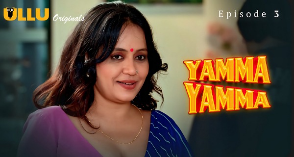 Yamma Yamma 2025 Ullu Hindi Porn Web Series Episode 3